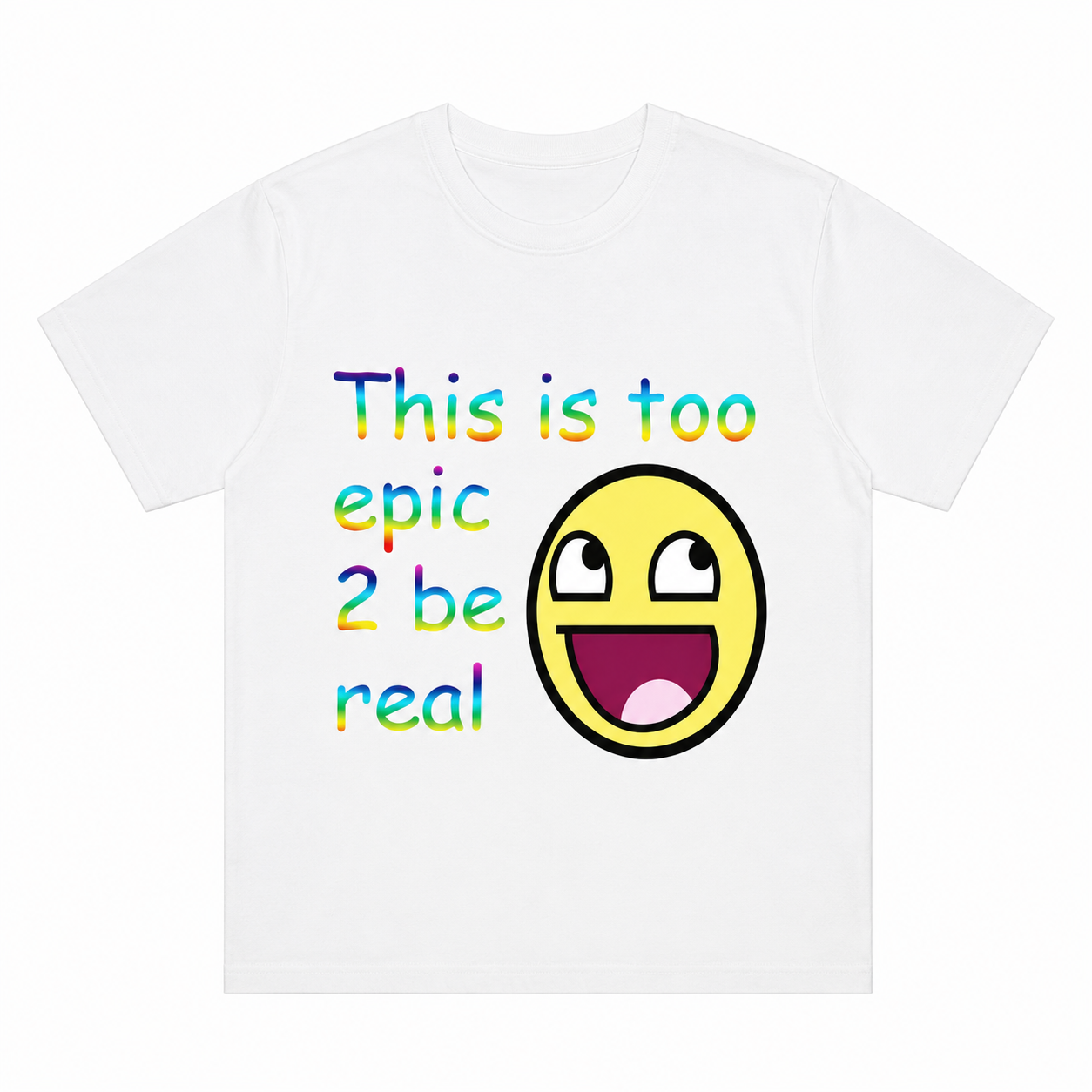 Too Epic Tee